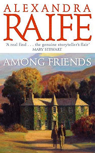 9780340792926: Among Friends: Perthshire Cycle, Book 5