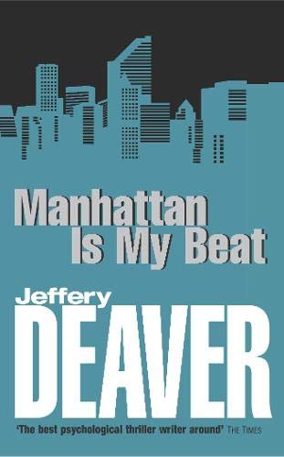 Beispielbild fr Manhattan Is My Beat zum Verkauf von Bookmonger.Ltd