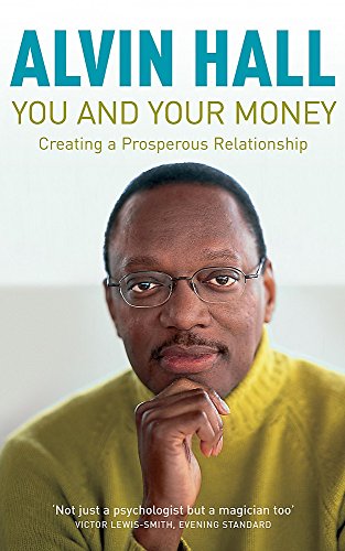 Beispielbild fr You and Your Money: Creating a Prosperous Relationship: How to Have a Prosperous Relationship zum Verkauf von AwesomeBooks