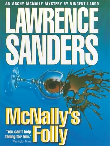 Lawrence Sanders' McNally's Folly (Archy McNally) (9780340793596) by Vincent Lardo; Lawrence Sanders