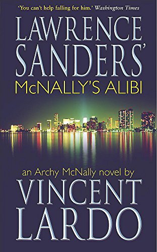 Stock image for Lawrence Sanders' McNally's Alibi for sale by Wonder Book