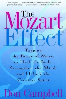 Beispielbild fr The Mozart Effect: Tapping the Power of Music to Heal the Body, Strengthen the Mind, and Unlock the Creative Spirit zum Verkauf von WorldofBooks