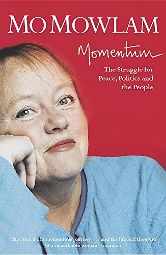 Stock image for Momentum: The Struggle for Peace, Politics and the People for sale by WorldofBooks