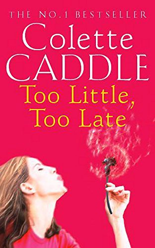 Imagen de archivo de Too Little, Too Late a la venta por WorldofBooks