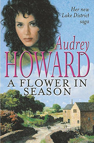 A Flower in Season (9780340794548) by Audrey Howard