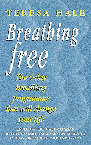 Stock image for Breathing Free: The 5-day Breathing Programme That Can Change Your Life for sale by Brit Books
