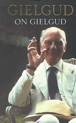 Stock image for Gielgud On Gielgud for sale by WorldofBooks