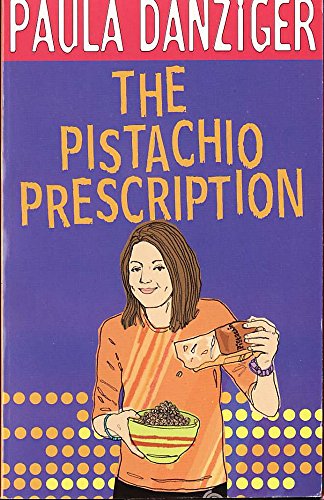 The Pistachio Prescription (9780340795415) by Paula Danziger