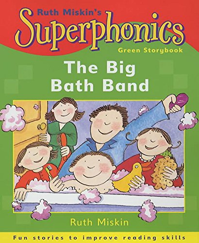 Imagen de archivo de Superphonics Green Storybook: Big Bath Band (Superphonics) (Superphonics Green Storybooks) a la venta por Wonder Book