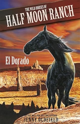 9780340795958: 1: El Dorado: Book 1