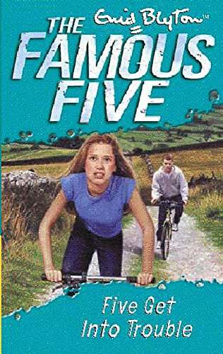 9780340796221: Five Get Into Trouble: Book 8 (Famous Five)