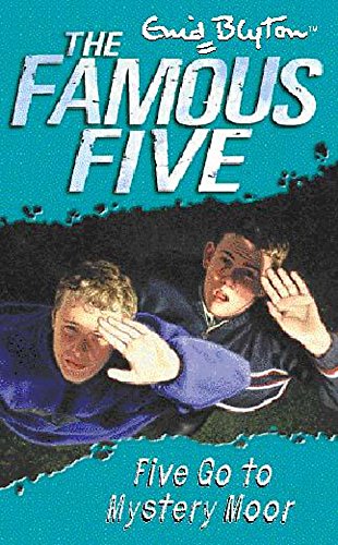 9780340796276: Five Go To Mystery Moor: Book 13: No.13 (Famous Five)