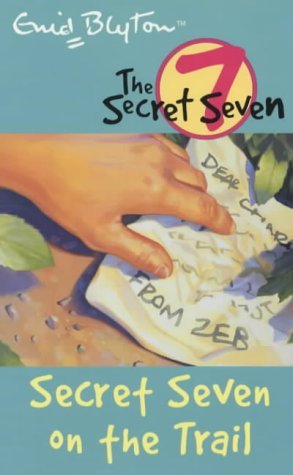 Stock image for Secret Seven on the Trail for sale by Better World Books
