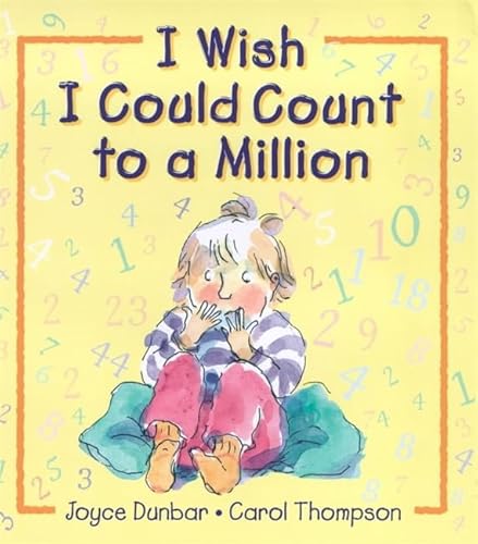 Stock image for I Wish I Could Count To A Million for sale by AwesomeBooks