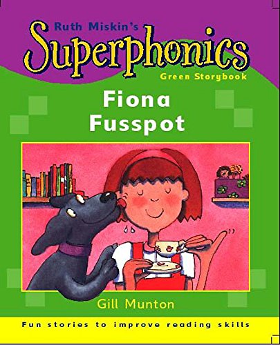 Beispielbild fr Superphonics: Green Storybook: Fiona Fusspot zum Verkauf von WorldofBooks