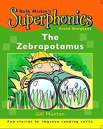 Imagen de archivo de Superphonics: Green Storybook : The Zebrapotamus a la venta por Better World Books: West