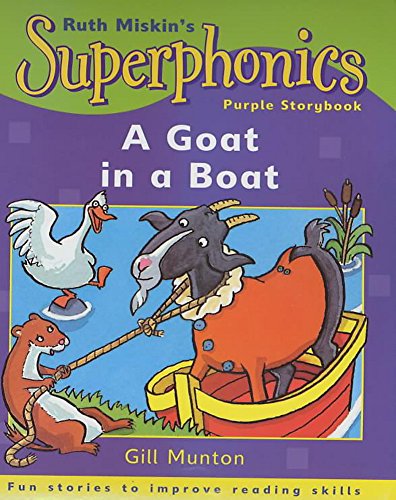 Stock image for Purple Storybook: A Goat in a Boat (Superphonics) for sale by AwesomeBooks