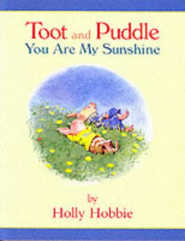 9780340799314: You Are My Sunshine: 4 (Toot and Puddle)