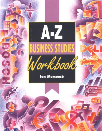 Stock image for A-Z Business Studies WORKBOOK (Complete A-Z) for sale by AwesomeBooks