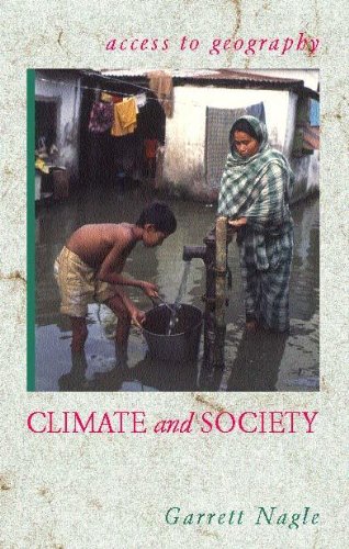Stock image for Climate and Society (Access to Geography) for sale by MusicMagpie