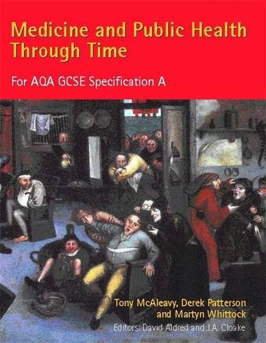 Stock image for Medicine and Public Health Through Time for AQA GCSE for sale by Goldstone Books