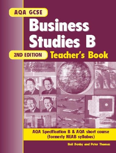 Aqa Gcse Business Studies B (9780340801215) by Denby, Neil; Thomas, Peter