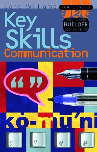 9780340801499: Communication Key Skills: For Levels 1,2,3: Level 1 - 3 (Key Skills Builder S.)