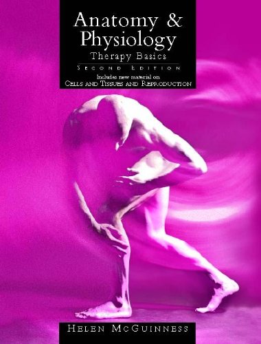 Beispielbild fr Anatomy & Physiology: Therapy Basics 2nd Edition zum Verkauf von WorldofBooks