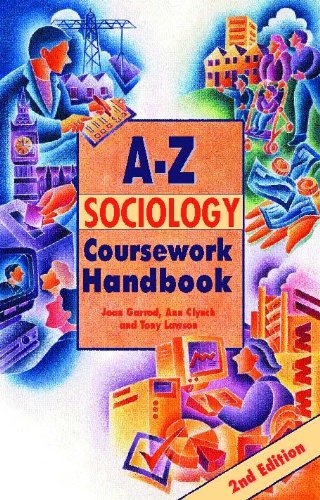 A-Z Sociology Coursework Handbook (A-Z Handbooks) (9780340802915) by Tony Lawson