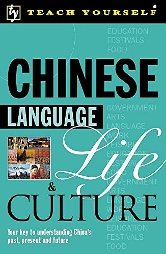 9780340802991: Chinese Language, Life and Culture (Teach Yourself)