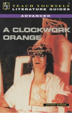 Imagen de archivo de A "Clockwork Orange" (TY Advanced Lit Guides) a la venta por WorldofBooks