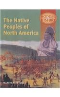 Beispielbild fr Hodder History: The Native Peoples of North America, foundation edn zum Verkauf von WorldofBooks