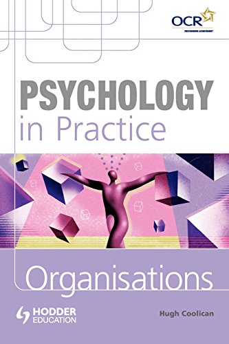 Psychology in Practice: Organisations (9780340804162) by Coolican, Hugh