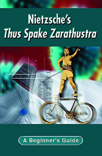 Stock image for Nietzsche's Thus Spake Zarathustra A Beginner's Guide (BGGW) for sale by WorldofBooks