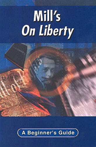 Beispielbild fr J. S. Mill's On Liberty: A Beginner's Guide (BGGW) zum Verkauf von WorldofBooks