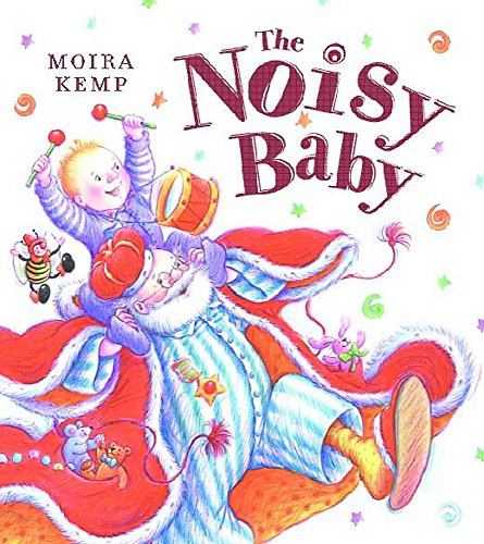 Noisy Baby (9780340805534) by [???]