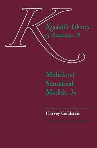 Imagen de archivo de Kendall?s Library of Statistics 9: Multilevel Statistical Models: v. 3 a la venta por WorldofBooks