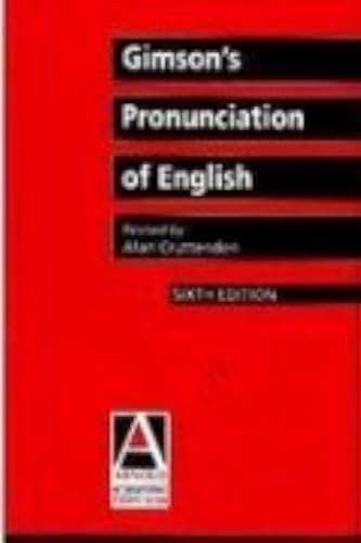 Imagen de archivo de GIMSONS PRONUNCIATION OF ENGLISH 6ED (PB 2001) a la venta por Universal Store