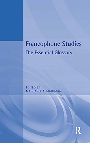 Imagen de archivo de Francophone Studies : The Essential Glossary a la venta por Blackwell's