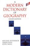 9780340807132: A Modern Dictionary of Geography, 4Ed