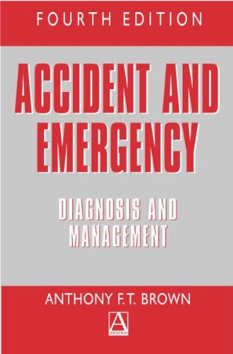 9780340807200: Accident and Emergency, 4Ed: Diagnosis and Management