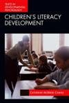 Stock image for Children's Literacy Development (Texts in Development Psychology Series) for sale by Hippo Books