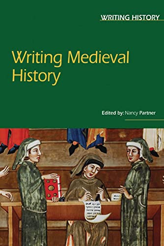 9780340808467: Writing Medieval History (Writing History)