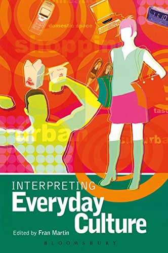 Stock image for Interpreting Everyday Culture (Arnold Publication) for sale by SecondSale