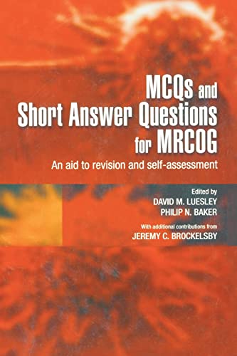 Beispielbild fr MCQs & Short Answer Questions for MRCOG: An aid to revision and self-assessment (Hodder Arnold Publication) zum Verkauf von WorldofBooks
