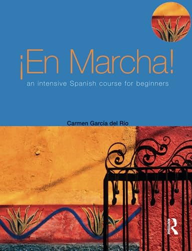 En Marcha: An Intensive Spanish Course for Beginners (Hodder Arnold Publication) (9780340809051) by Garcia Del Rio, Carmen