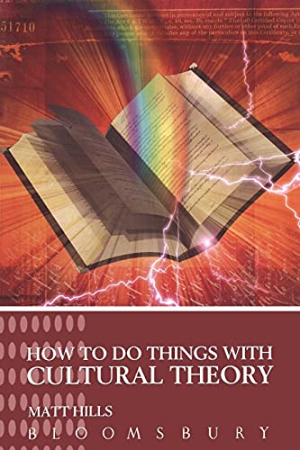 Imagen de archivo de How To Do Things With Cultural Theory (Hodder Arnold Publication) a la venta por WorldofBooks