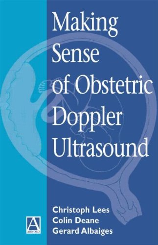 Stock image for Making Sense of Obstetric Doppler Ultrasound: A Hands-On Guide for sale by Phatpocket Limited