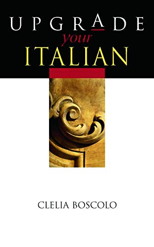 Beispielbild fr Upgrade Your Italian zum Verkauf von Better World Books