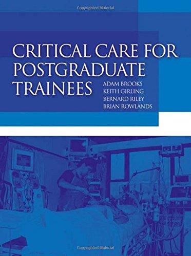 Beispielbild fr Critical Care for Postgraduate Trainees (Hodder Arnold Publication) zum Verkauf von Brit Books